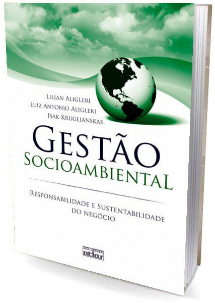 Livro GESTÃO SOCIOAMBIENTAL: Responsabilidade e Sustentabilidade do Negócio