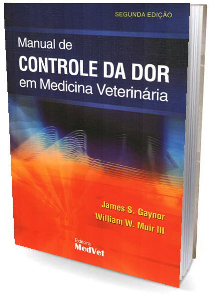 Livro Manual de Controle da Dor em Medicina Veterinária