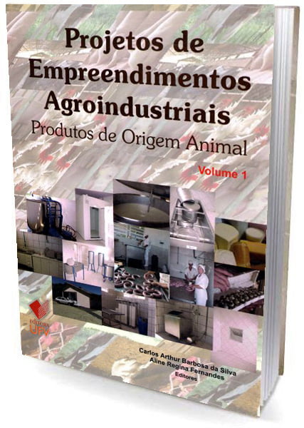 Livro Projetos de Empreendimentos Agroindustriais - Produtos de Origem Vegetal