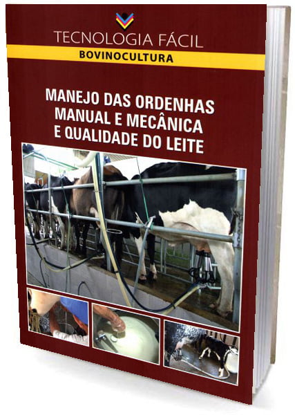 Livro Manejo das Ordenhas Manual e Mecânica e Qualidade do Leite