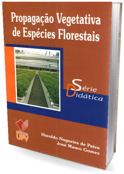 Livro Propagação Vegetativa de Espécies Florestais