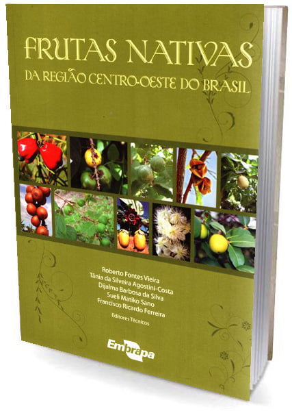 Livro Frutas Nativas - da Região Centro- Oeste do Brasil
