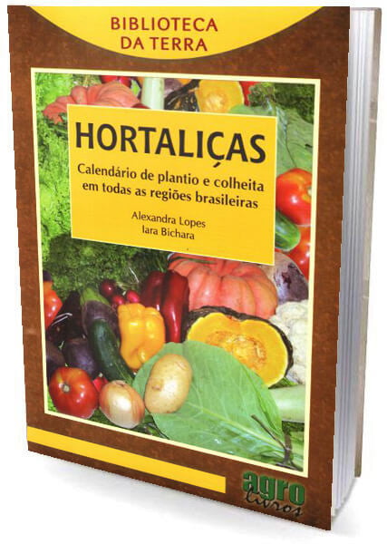 Livro Hortaliças - Calendário de plantio e colheita em todas as regiões brasileiras