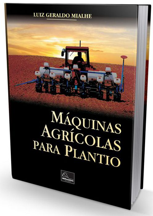 Livro Máquinas Agrícolas para Plantio