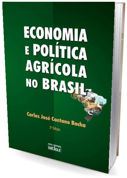 Livro Economia e Politica Agrícola no Brasil 
