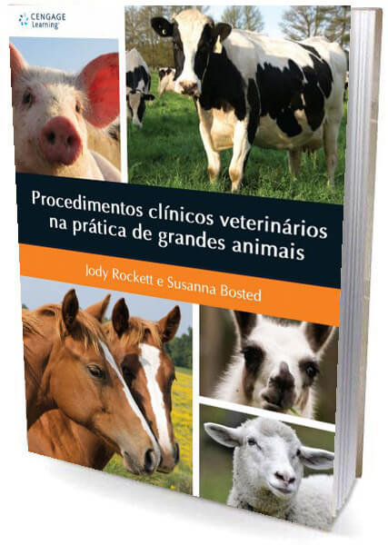 Livro Procedimentos Clínicos Veterinários na Prática de Grandes Animais