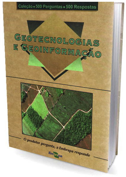 Livro Geotecnologias e Geoinformação - 500 Perguntas / 500 Respostas