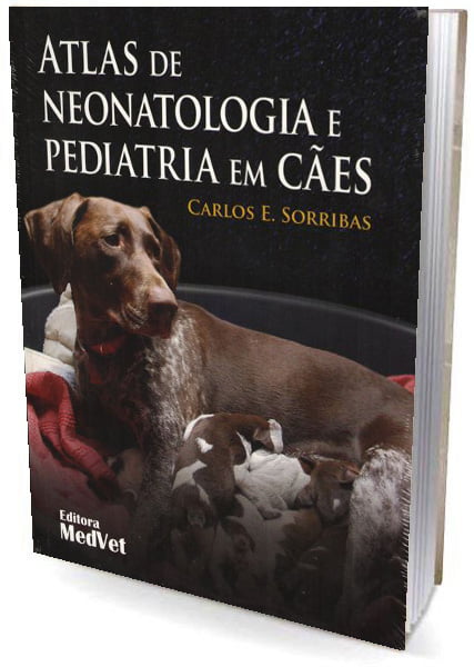 Livro - Atlas de Neonatologia e Pediatria em Cães