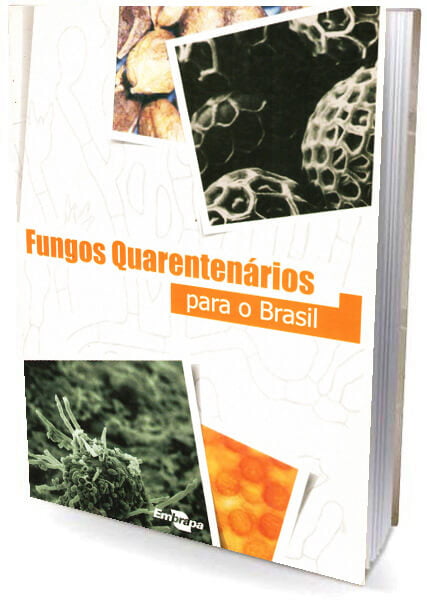 Livro Fungos Quarentenários para o Brasil