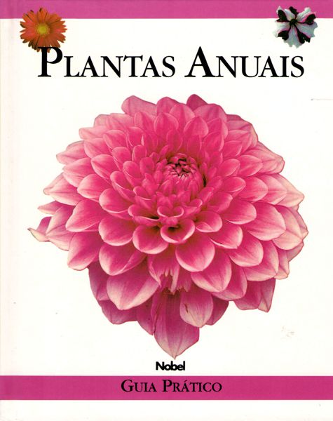 Livro Plantas Anuais - Guia Prático