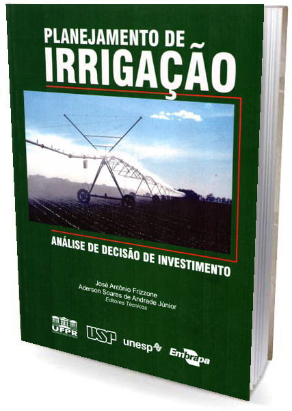 Livro Planejamento de Irrigação - Análise de Decisão de Investimento