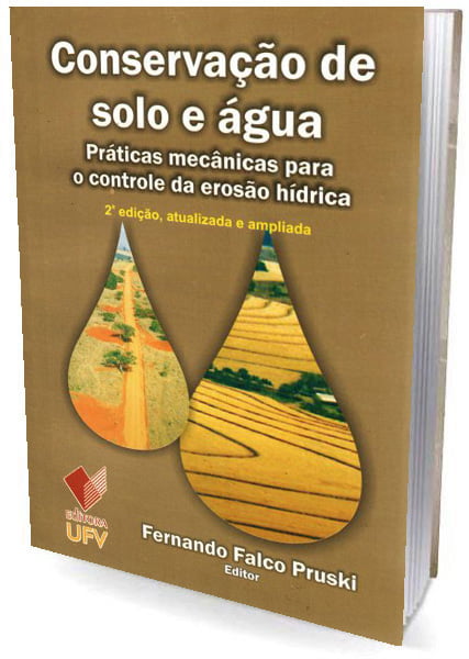 Livro Conservação de Solo e Água - Práticas Mecânicas Para o Controle da Erosão Hídrica