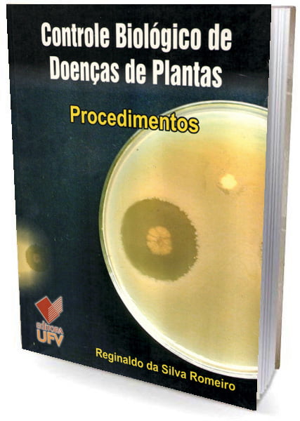 Livro Controle Biológico de Doenças de Plantas - Procedimentos