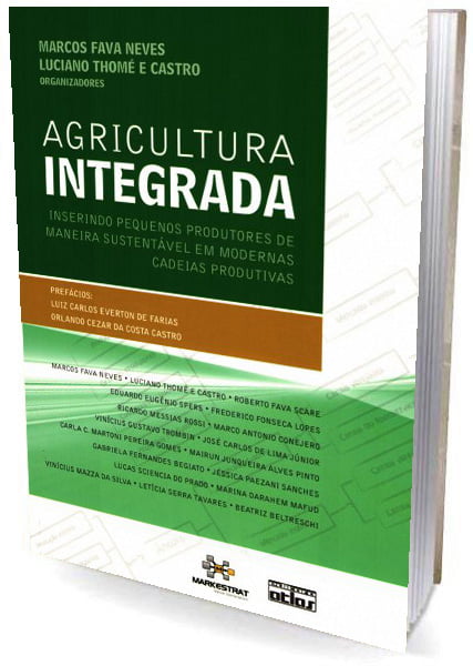 Livro AGRICULTURA INTEGRADA: Inserindo Pequenos Produtores de Maneira Sustentável em Modernas Cadeias Produtivas