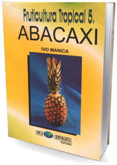 Livro Abacaxi - Fruticultura Tropical 5