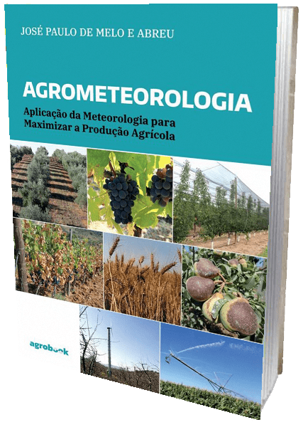Livro - Agrometeorologia - Aplicação da Meteorologia Para Maximizar a Produção Agrícola