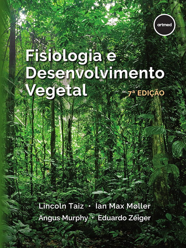 Livro - Fisiologia e Desenvolvimento Vegetal 7° Edição