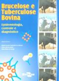 Livro Brucelose e Tuberculose Bovina - Epidemiologia, Controle e Diagnóstico