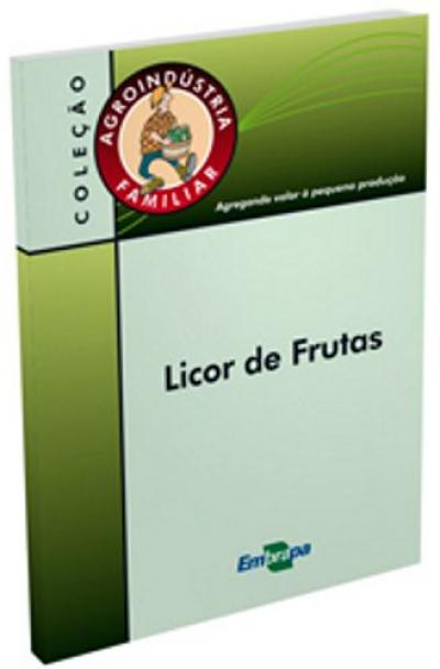 Livro Licro de Frutas, Agroinústria Familiar