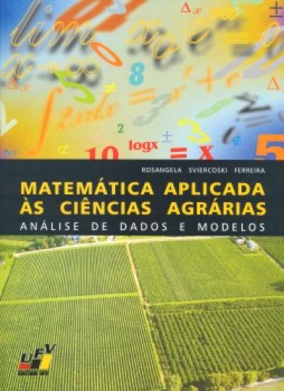 Livro - Matemática Aplicada às Ciências Agrárias - Análise de Dados e Modelos