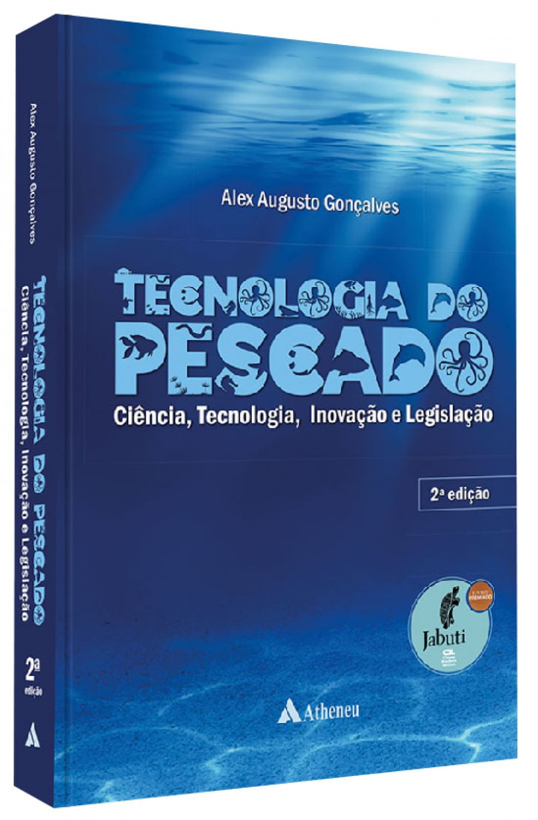 Livro - Tecnologia do Pescado - Ciência, Tecnologia, Inovação e Legislação, 2ª Edição