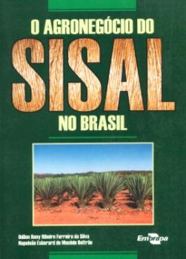 Livro O Agronegócio do SISAL no Brasil