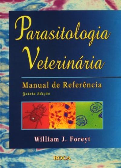 Livro Parasitologia Veterinária - Manual de Referência