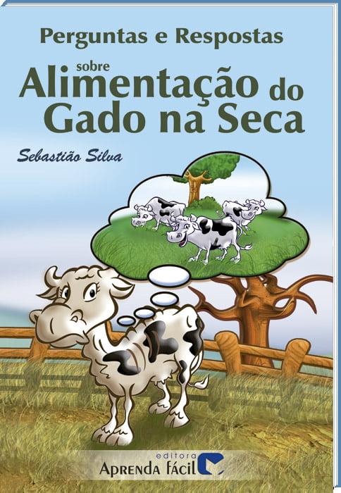 Livro - Perguntas e Respostas sobre Alimentação do Gado na Seca