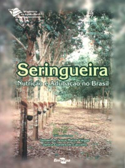 Livro Seringueira - Nutrição e Adubação no Brasil