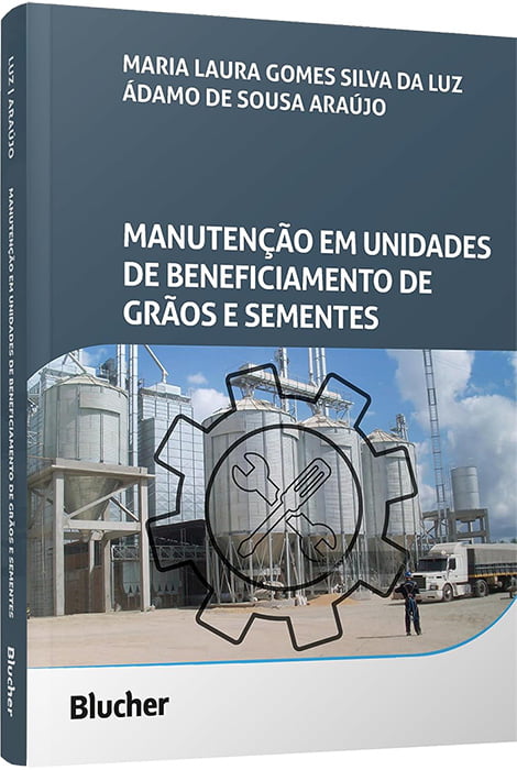 Livro - Manutenção em Unidades de Beneficiamento de Grãos e Sementes
