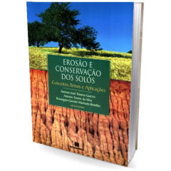 Livro Erosão e Conservação dos Solos - Conceitos, Temas e Aplicações