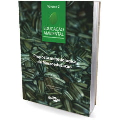 Livro Educação Ambiental (Vol. 2) Proposrta Metodológica de Macroeducação