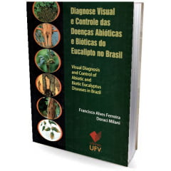 Livro - Diagnose Visual e Controle das Doenças Abióticas e Bióticas do Eucalipto no Brasil