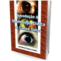 Livro - Introdução à Oftalmologia Clínica de Cães e Gatos