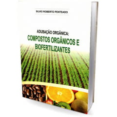Livro - Adubação Orgânica: Compostos e biofertilizantes