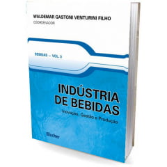 Livro - Indústria de Bebidas: Inovação, Gestão e Produção - Volume 3