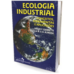 Livro - Ecologia Industrial - Conceitos, Ferramentas e Aplicações