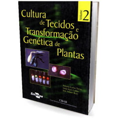 Livro - Cultura de Tecidos e Transformação Genética de Plantas Vol. 2