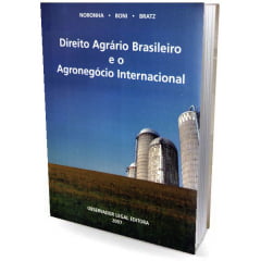 Livro Direito Agrário Brasileiro e o Agronegócio Internacional