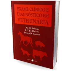 Livro - Exame Clínico e Diagnóstico em Veterinária