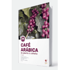 Livro - Café Arábica - do plantio à colheita, 2ª Edição