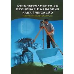 Livro Dimensionamento de Pequenas Barragens para Irrigação