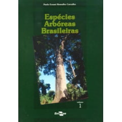 Livro Espécies Arbóreas Brasileiras - Vol. I