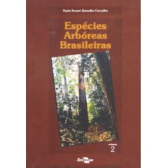 Livro Espécies Arbóreas Brasileiras - Vol. II