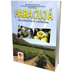 Livro - Maracujá - do plantio à colheita