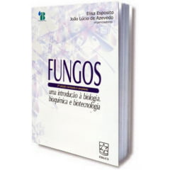 Livro - Fungos - Uma introdução à biologia, bioquímica e biotecnologia