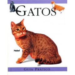 Livro Gatos - Guia Prático