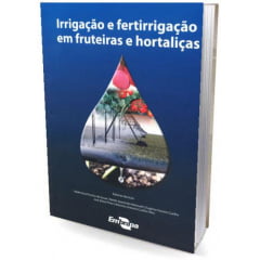 Livro - Irrigação e Fertirrigação em Fruteiras e Hortaliças