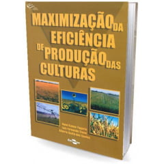 Livro Maximização da Eficiência de Produção das Culturas