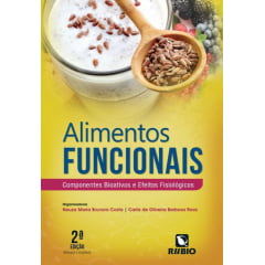 Livro - Alimentos Funcionais - Componentes Bioativos e Efeitos Fisiológicos